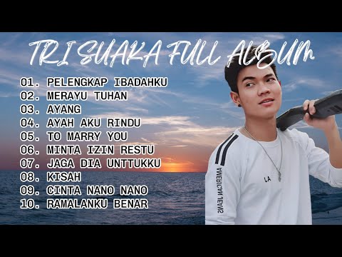 Tri Suaka Full Album - Pelengkap Ibadahku, Merayu Tuhan, Ayah Aku Rindu