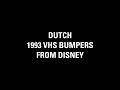 DUTCH 1993 VHS BUMPERS From Disney