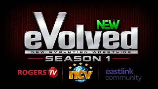 NEW Evolved | S1(E10) | Bulldog Hynes vs Steve Arsenault (NEW Title); Maxwell vs Wheeler