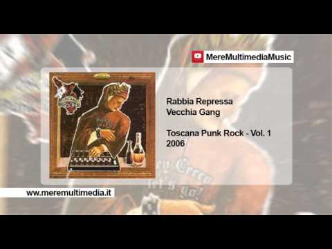 04 - Rabbia Repressa - Vecchia Gang - Toscana Punk Rock - Volume 1
