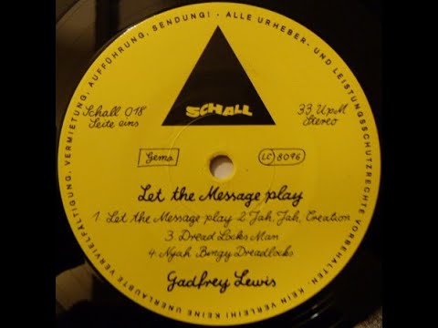 GADFREY LEWIS - LET THE MESSAGE PLAY [1982]