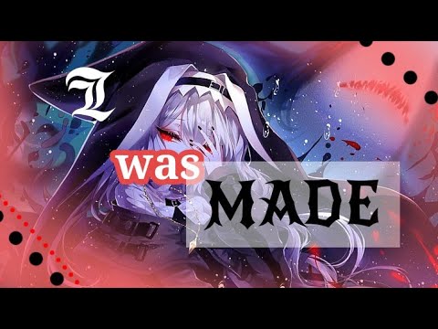 🌹Nightcore - I was made (VINAI x Le Pedre)🌹