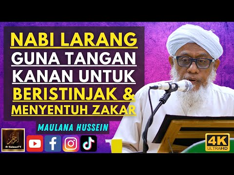 Maulana Hussein Abdul Kadir - NABI LARANG GUNA TANGAN KANAN UNTUK BERISTINJAK & MENYENTUH ZAKAR