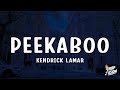 Kendrick Lamar Peekaboo Lyrics