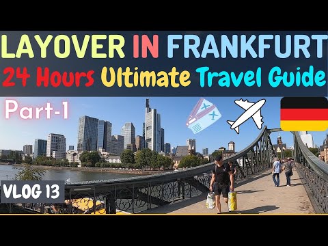LAYOVER EM FRANKFURT- COMO PASSAR 24 HORAS EM FRANKFURT- Pt 1