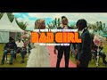 Bad Girl By Swat Matire Ft Fathermoh Shekinah Karen