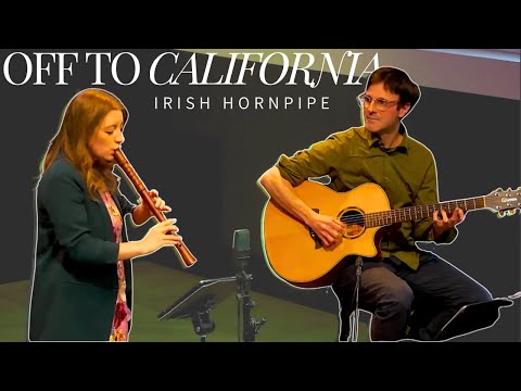 Off to California - Irish hornpipe | Sarah Jeffery & Guillermo Celano
