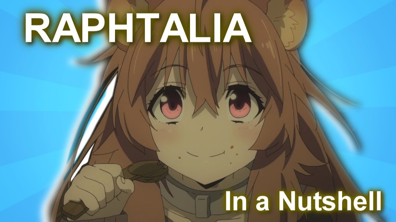 Raphtalia In A Nutshell (ft. r/Animemes)