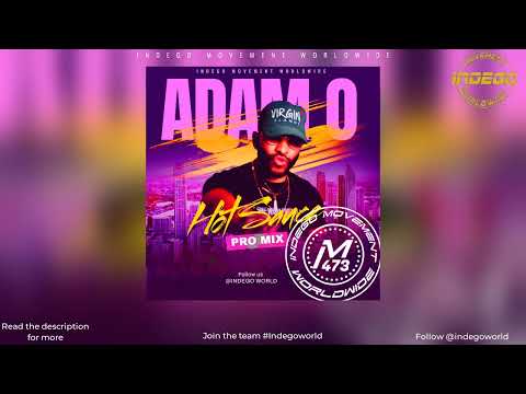 Adam O Hot Sauce Mix - Indego Movement Worldwide | 2023 Soca | 2024 Soca