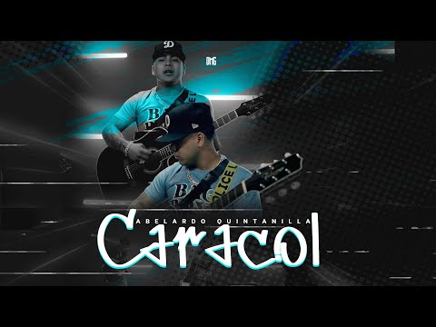 Caracol - Abelardo Quintanilla