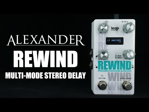 Alexander Pedals Rewind Programmable Echo | Demo