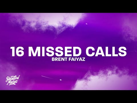 16 Missed Calls - Brent Faiyaz (Lyrics)