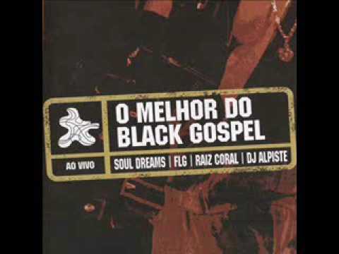 O Melhor Do Black Gospel - Ao Vivo ( CD Completo )
