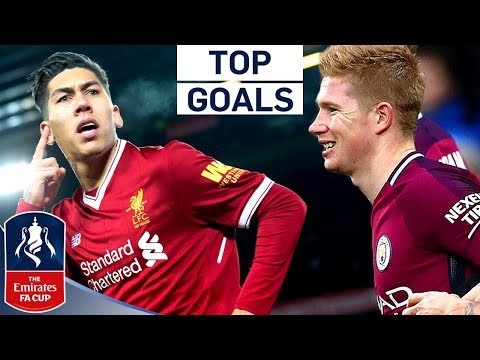 Firmino's Unbelievable Chip, De Bruyne's Classy Freekick | Top Goals Round 4 Emirates FA Cup 2017/18