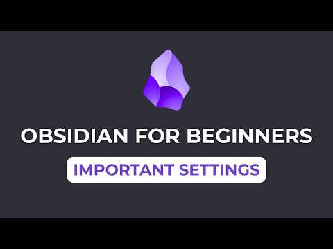 Obsidian for Beginners: 8 Key Settings (3/6) — How to Use the Obsidian App for Notes