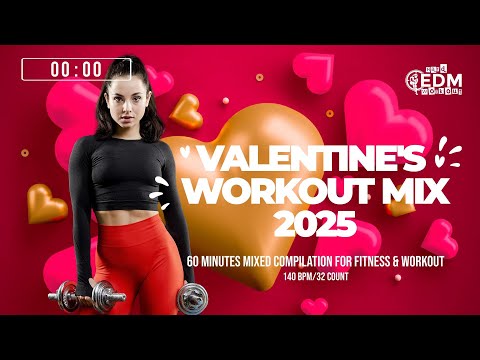 🔥 Valentine’s Workout Mix 2025 – 140 BPM / 32 Count (60-Min Session)