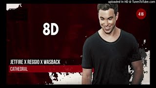 Download lagu JETFIRE  REGGIO  Wasback - Cathedral 8D mp3