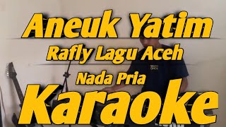 Download lagu Aneuk Yatim Karaoke Nada Pria Lagu Aceh Rafly Versi KORG PA 700 mp3 Download lagu Aneuk Yatim Karaoke Nada Pria Lagu Aceh Rafly Versi KORG PA 700 mp3