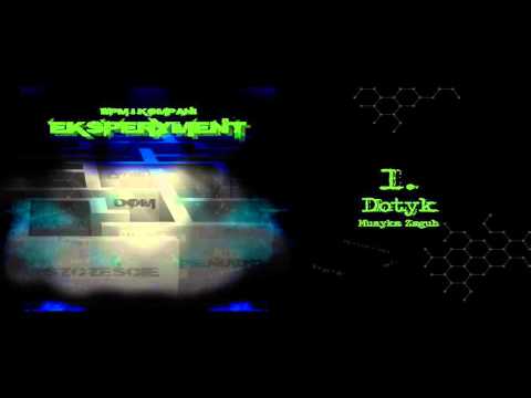 01. BPM I KOMPANI - Dotyk