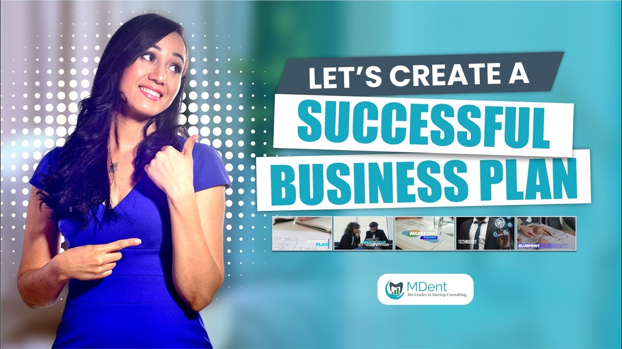 How to Create a Successful Business Plan for Your Dental Practice | Step-by-Step Guide