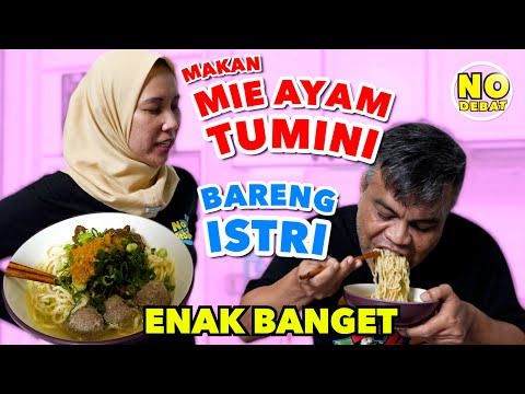 MAKAN MIE AYAM TUMINI BARENG ISTRI - ENAK BANGET