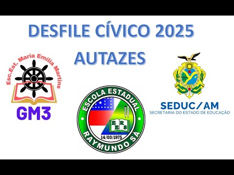 Desfile Cívido 2025 - Autazes -  Escolas Estaduais