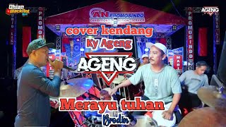 Download lagu AGENG MUSIC//MERAYU TUHAN COVER KENDANG#kyageng mp3 Download lagu AGENG MUSIC//MERAYU TUHAN COVER KENDANG#kyageng mp3