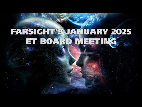  Farsight ET Board Meeting: Communication! (January 2025) 