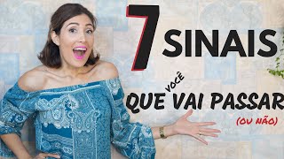 7 SINAIS DE QUE VOCÊ VAI PASSAR - O sétimo DÓI