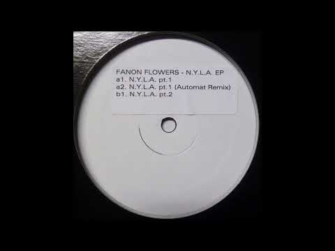 Fanon Flowers - N.Y.L.A. Pt.1 [AUT08]
