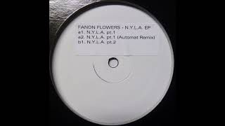 Fanon Flowers - N.Y.L.A. Pt.1 [AUT08]