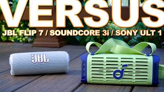 Soundcore Boom 3i Vs JBL Flip 7 & Sony ULT Field 1