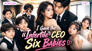 【ENG DUB】The Powerful CEO Thought He Had No Heirs Until She Showed Up With Sextuplets on Her Own!
