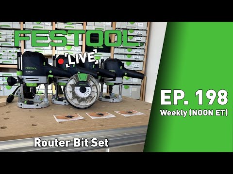Festool Live Episode 198 - Router Bit Set