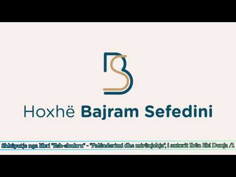 Shkëputje nga libri "Esh-shukru" - "Falënderimi dhe mirënjohja", i autorit Ibën Ebi Dunja /1 - B.S