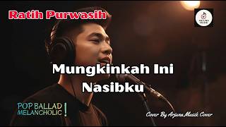 Download lagu Mungkinkah Ini Nasibku - Ratih Purwasih || Cover Pop Ballad Melancholic || Tembang Kenangan mp3