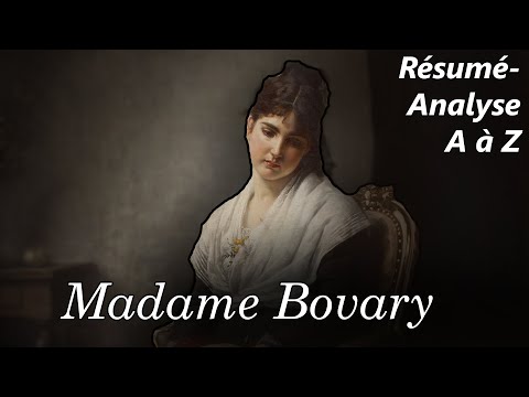 FLAUBERT 📜 Madame Bovary (Résumé-analyse du roman commenté chapitre par chapitre)