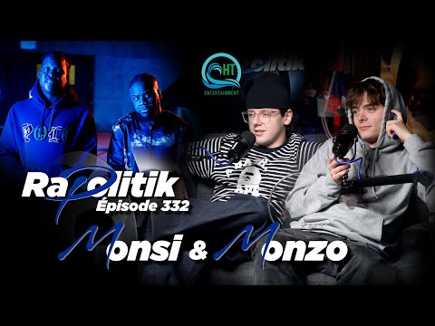 Monsi & Monzo / 332 \ Rapolitik