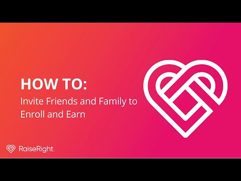 How to Invite Friends & Family to Enroll and Earn