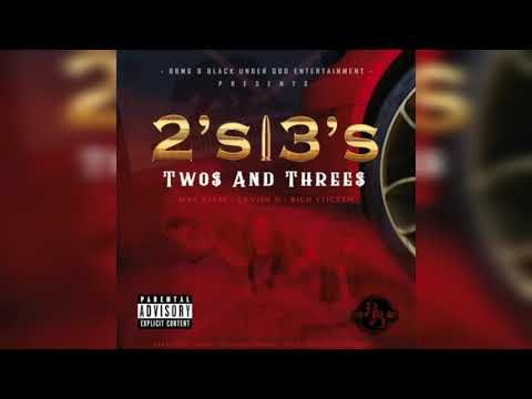 CML x Mac Reese x Rich Stickem - Two's and Three's (Audio)