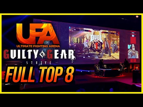 [Guilty Gear Strive] FULL TOP 8 - UFA 2022