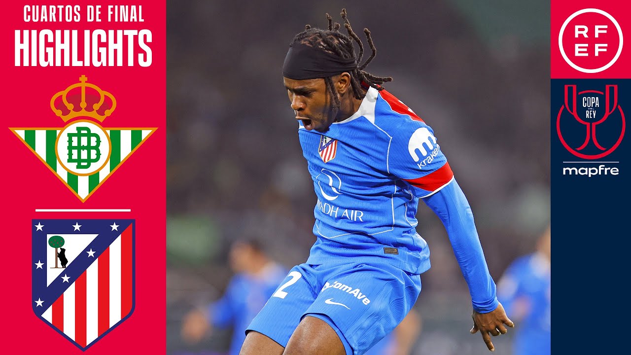 Real Betis vs Atlético Madrid Highlights