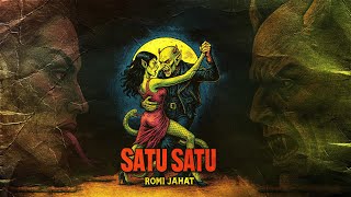 Download lagu Romi Jahat - Satu Satu ( Video Clip ) mp3 Download lagu Romi Jahat - Satu Satu ( Video Clip ) mp3