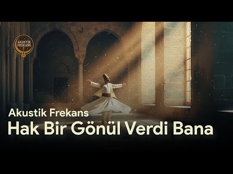 Hak Bir Gönül Verdi Bana (Yunus Emre) | Anatolian Sufi Rock Cover - Akustik Frekans
