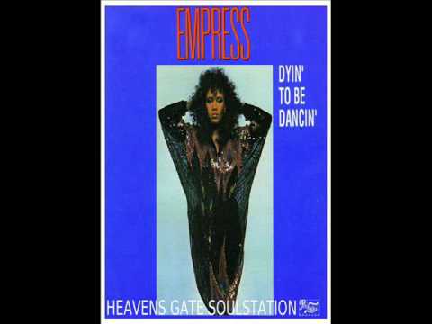 Empress - Dyin' To Be Dancin' (HQsound)