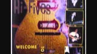 The Hi-Fives - Welcome to My Mind