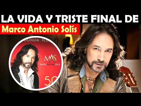 La Vida y El Triste Final de Marco Antonio Solís