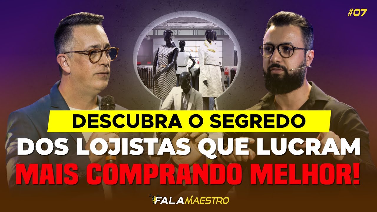 Descubra os Segredos dos Lojistas que Lucram mais Comprando Melhor