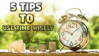 5 Tips To Manage Your Time Wisely | Time Management Tips And Tricks
