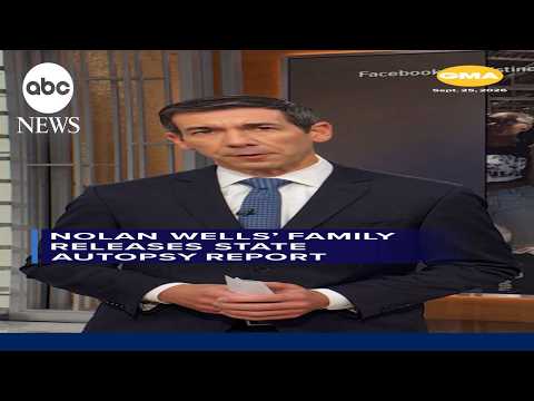 Nolan Wells' family releases state autopsy report